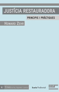 Justícia restauradora: principis i pràctiques