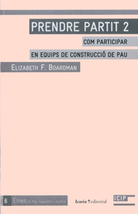 Prendre partit -2: com participar en equips de construcció de pau