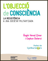 ‘L’objecció de consciència’, by Özgür Heval Çinar and Coskun Üsterci