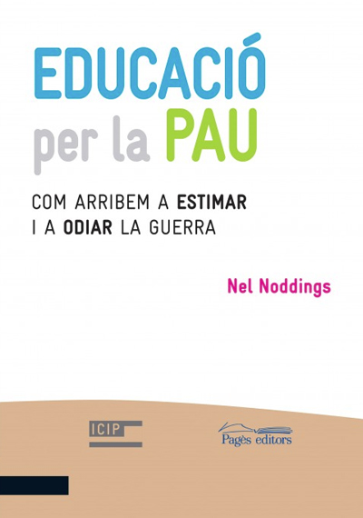 Educació per la pau: com arribem a estimar i a odiar la guerra