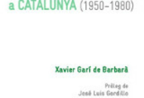 "Origins and Evolution of the Peace Movement in Catalonia (1950-1980),” by Xavier Garí