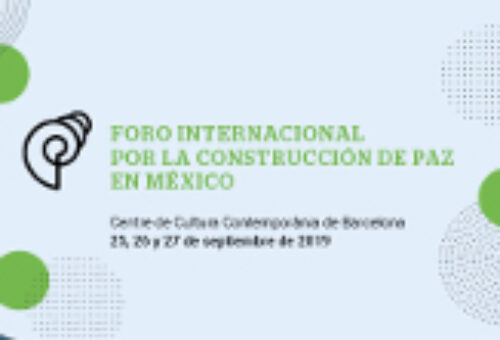 Foro Internacional por la Construcción de Paz en México