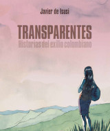 Presentation of the graphic novel “Transparentes. Stories of the Colombian Exile”.