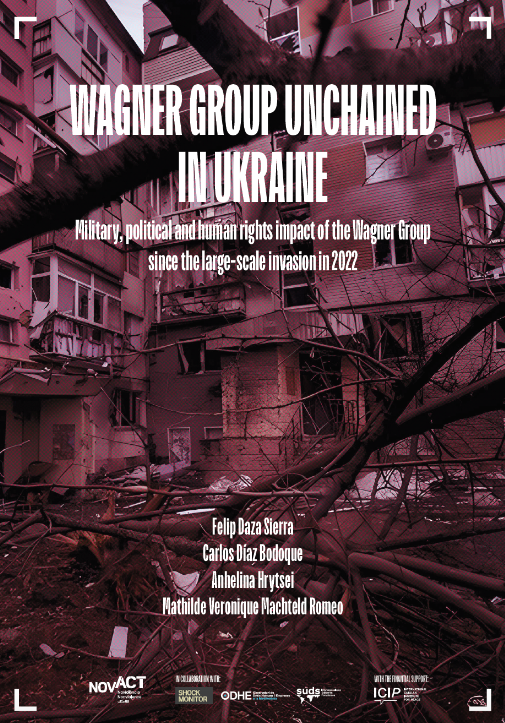 Wagner Group unchained in Ukraine